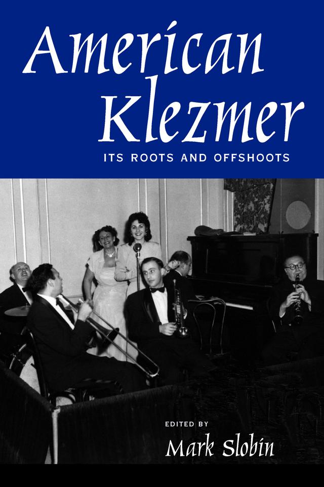 American Klezmer by Mark Slobin