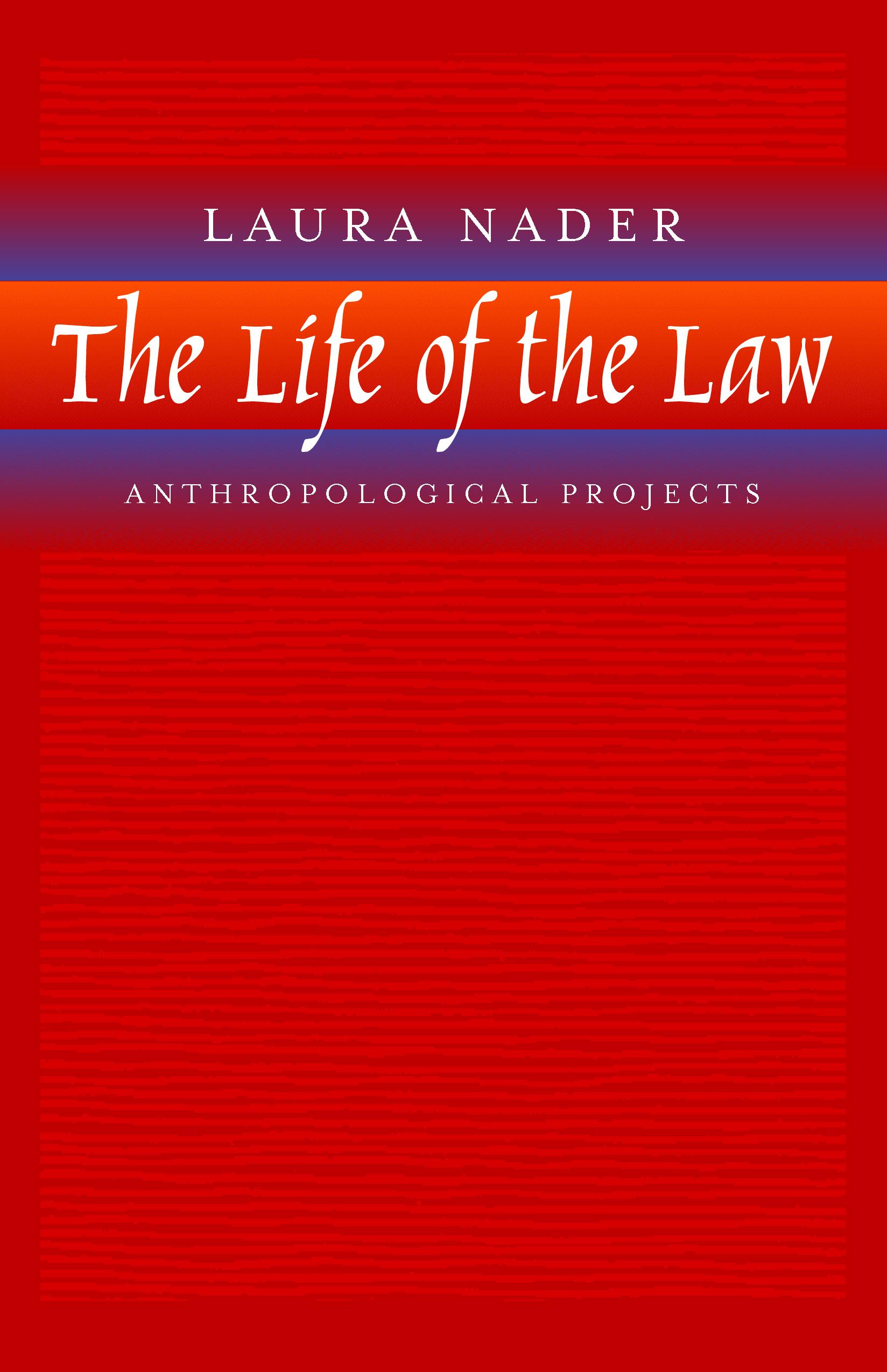 The Life of the Law