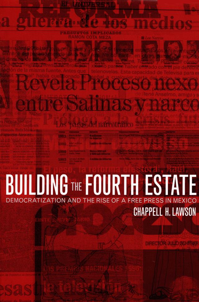 Building the Fourth Estate by Chappell Lawson