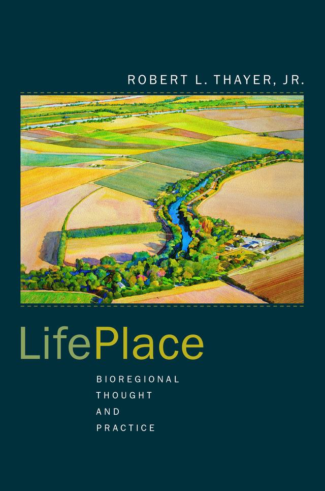 LifePlace by Robert L. Thayer Jr.