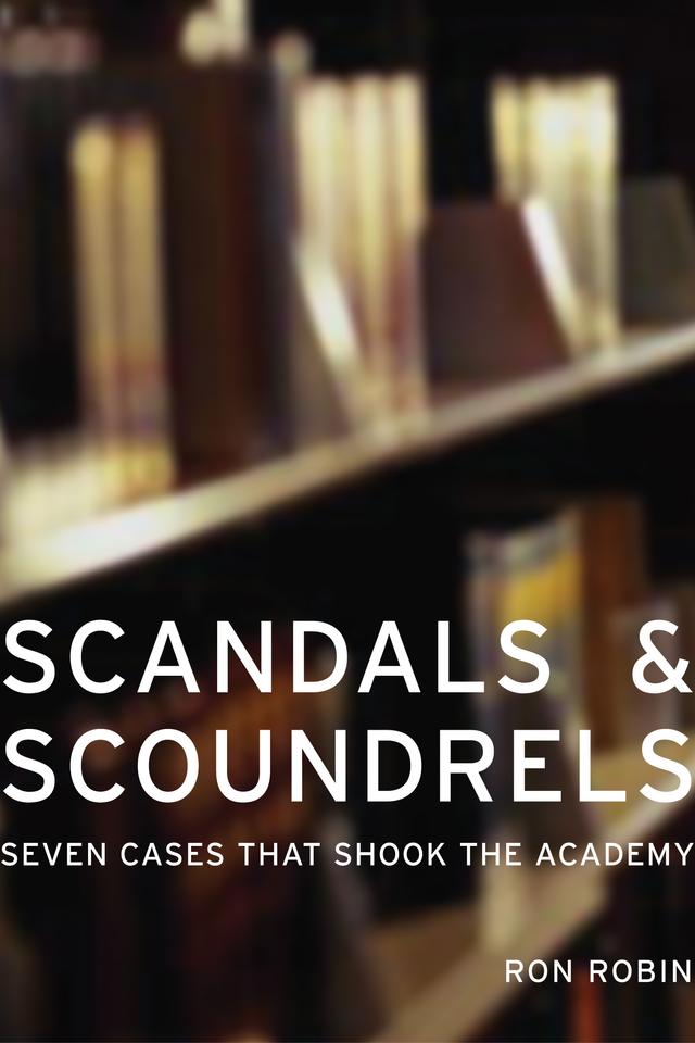 Scandals and Scoundrels by Ron Robin