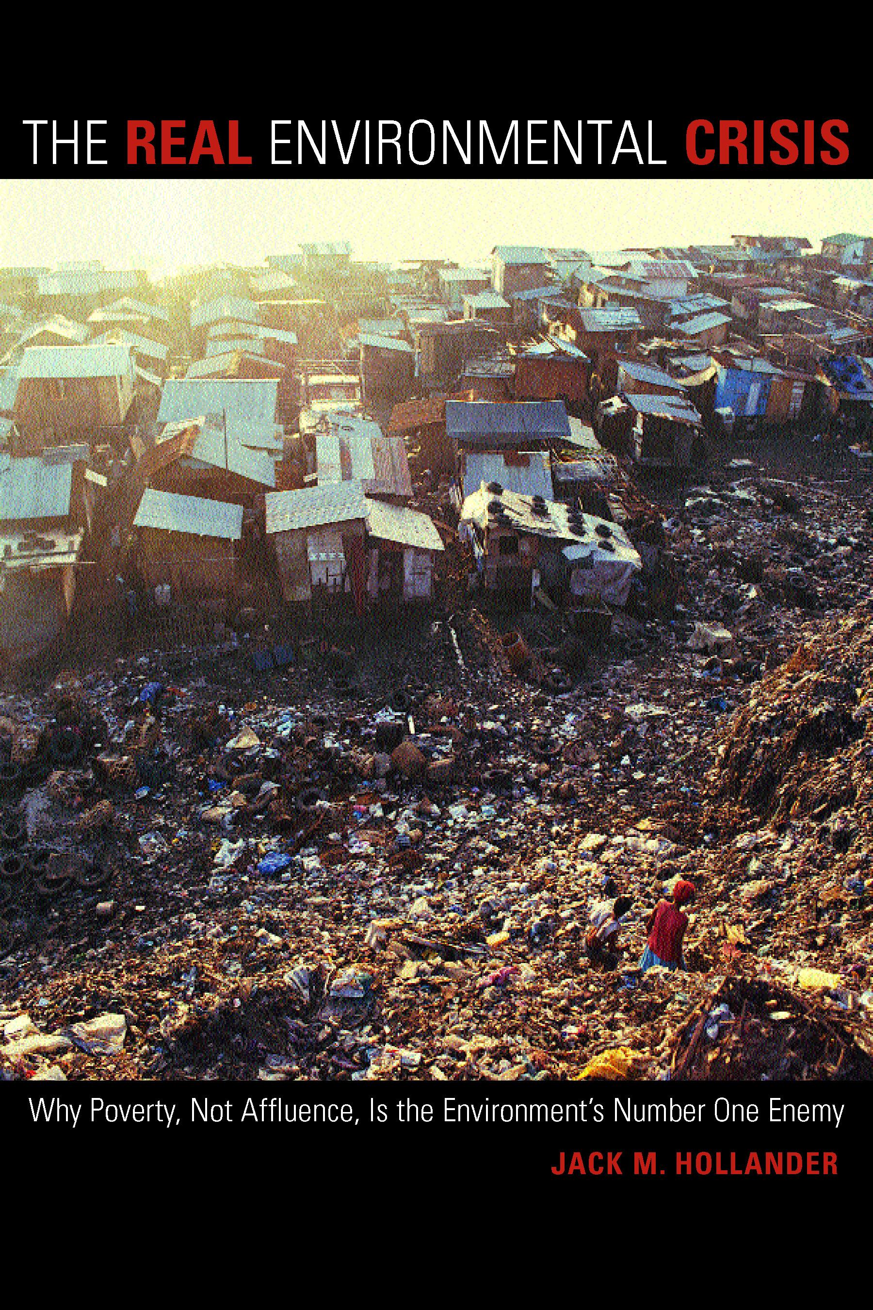 The Real Environmental Crisis
