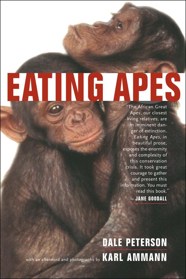 Eating Apes by Dale Peterson