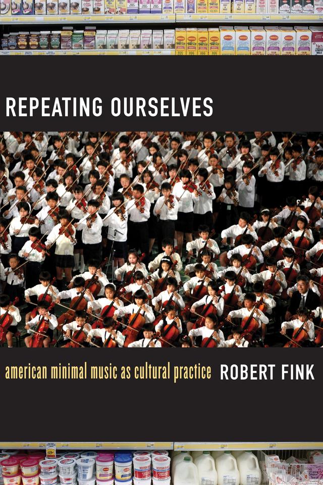 Repeating Ourselves by Robert Fink