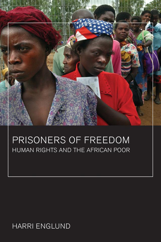 Prisoners of Freedom by Harri Englund