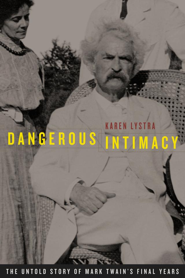 Dangerous Intimacy by Karen Lystra
