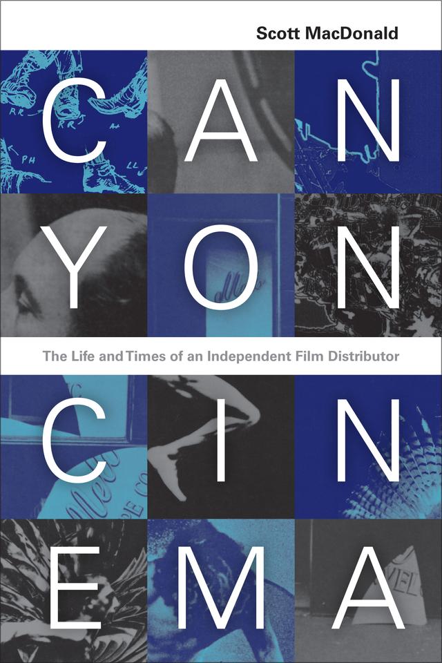 Canyon Cinema by Scott MacDonald