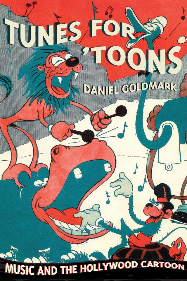 Tunes for 'Toons by Daniel Ira Goldmark