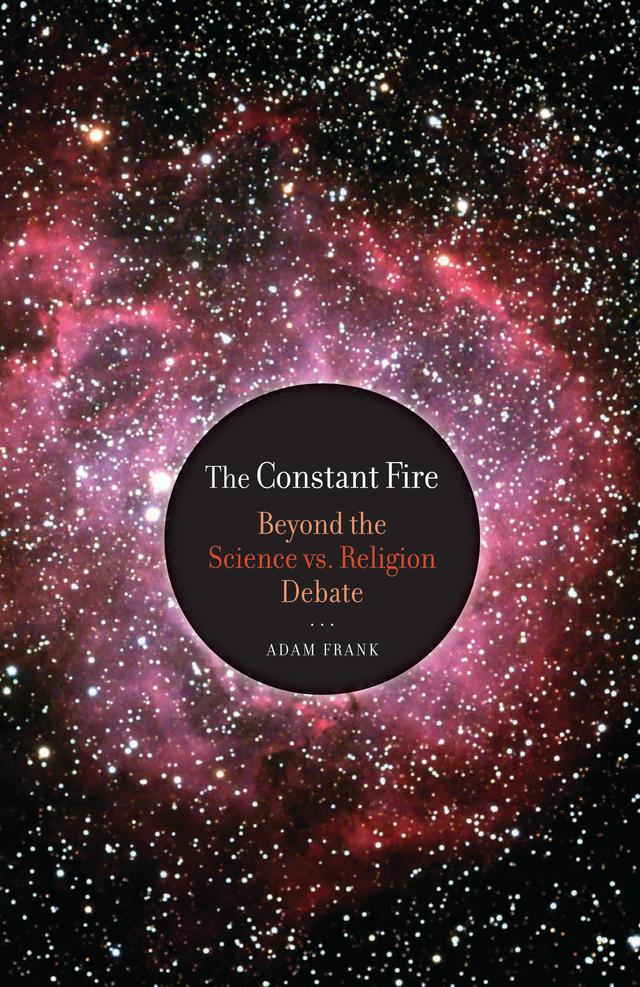 The Constant Fire by Adam Frank