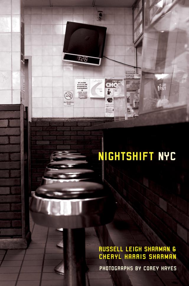 Nightshift NYC by Cheryl Harris Sharman, Russell Leigh Sharman