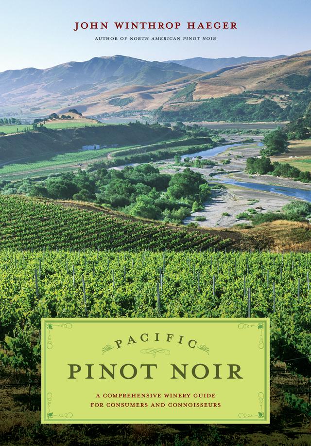 Pacific Pinot Noir by John Winthrop Haeger