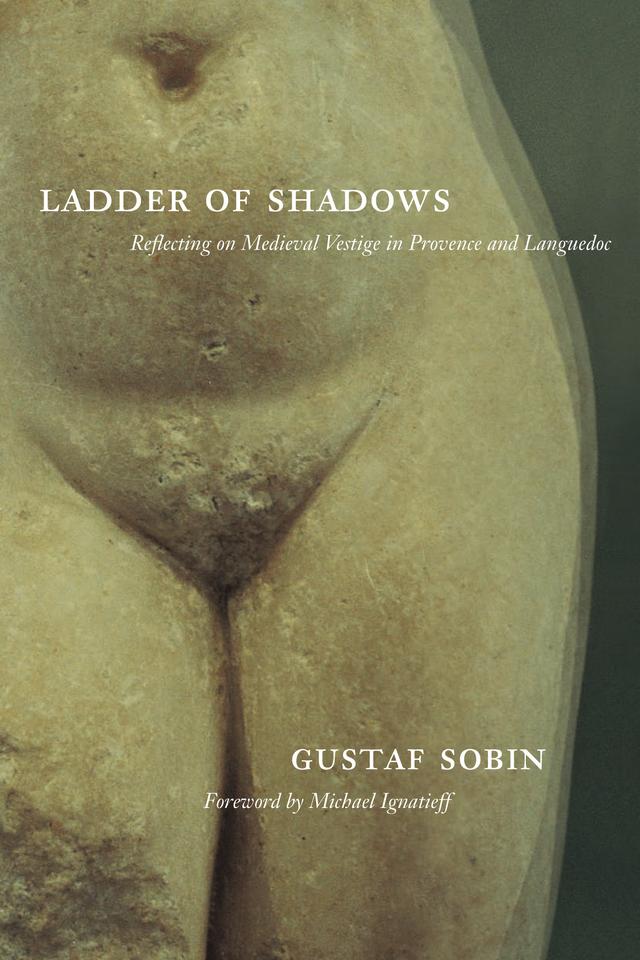 Ladder of Shadows by Gustaf Sobin