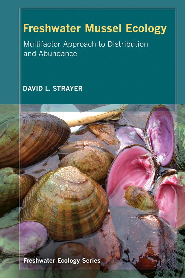 Freshwater Mussel Ecology by David L. Strayer