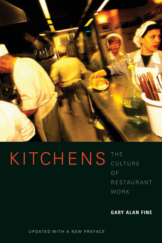 Kitchens by Gary Alan Fine