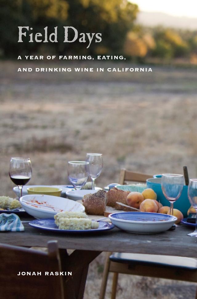 Field Days by Jonah Raskin
