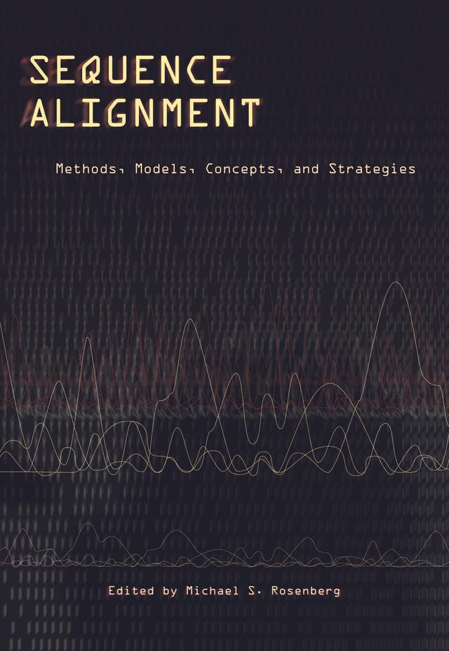 Sequence Alignment by Michael S. Rosenberg Ph. D.