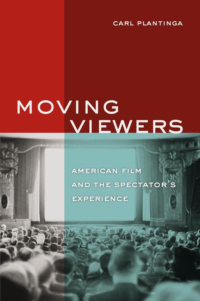Moving Viewers by Carl Plantinga