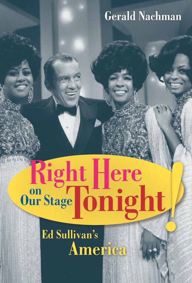 Right Here on Our Stage Tonight! by Gerald Nachman