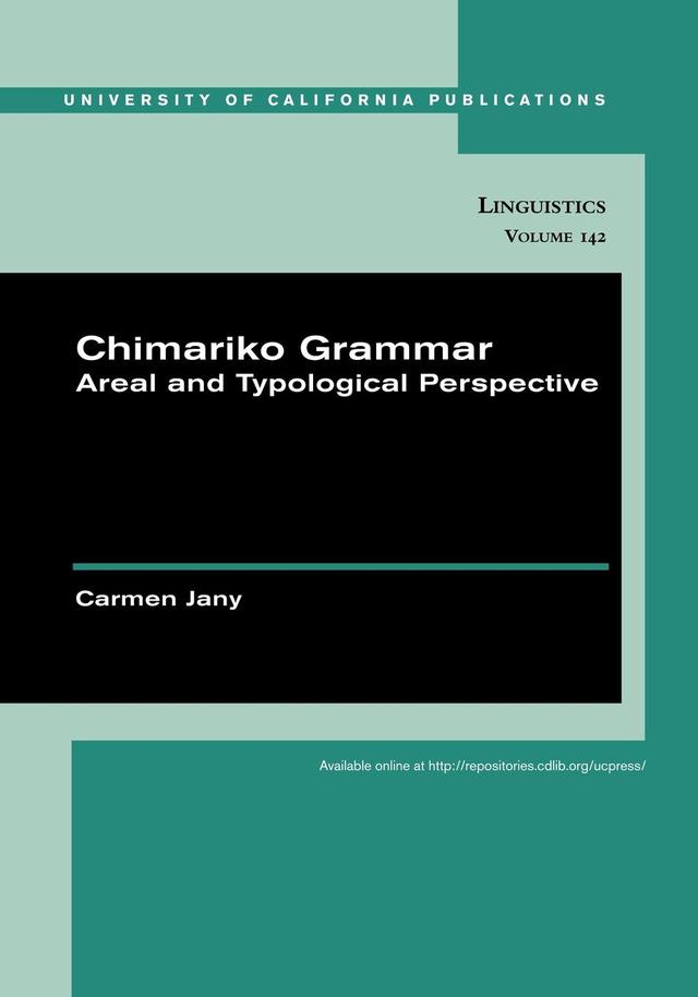 Chimariko Grammar by Carmen Jany