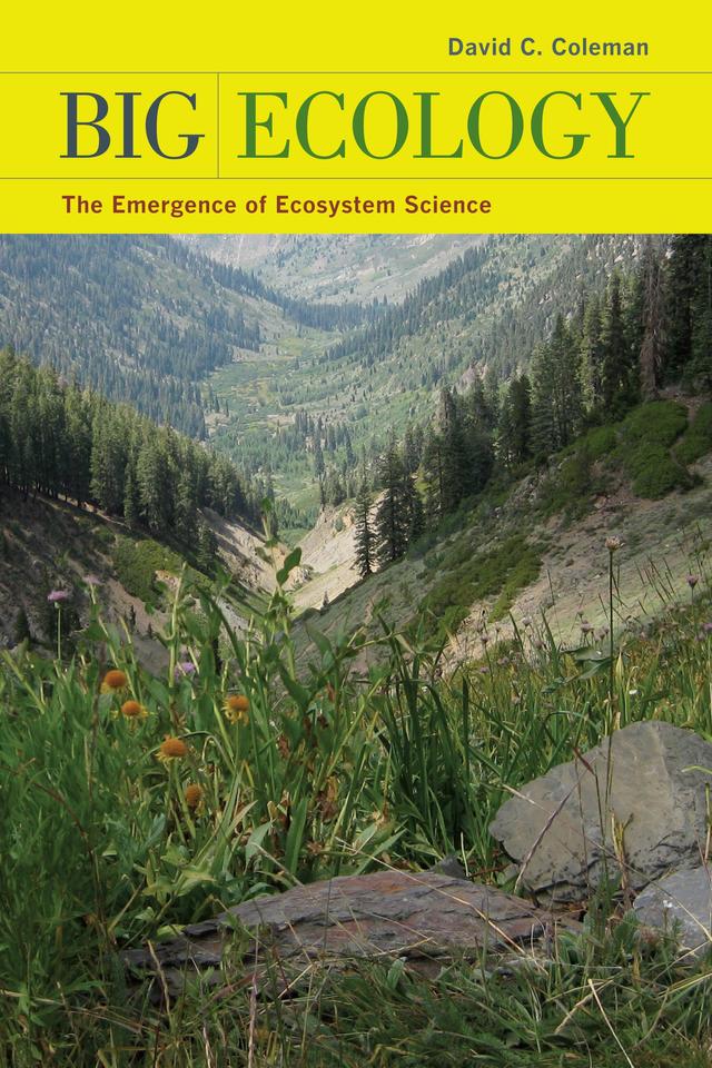 Big Ecology by David C. Coleman