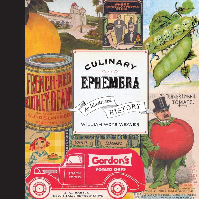 Culinary Ephemera by William Weaver