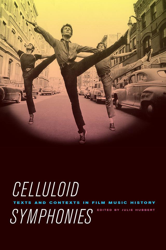 Celluloid Symphonies by Julie Hubbert