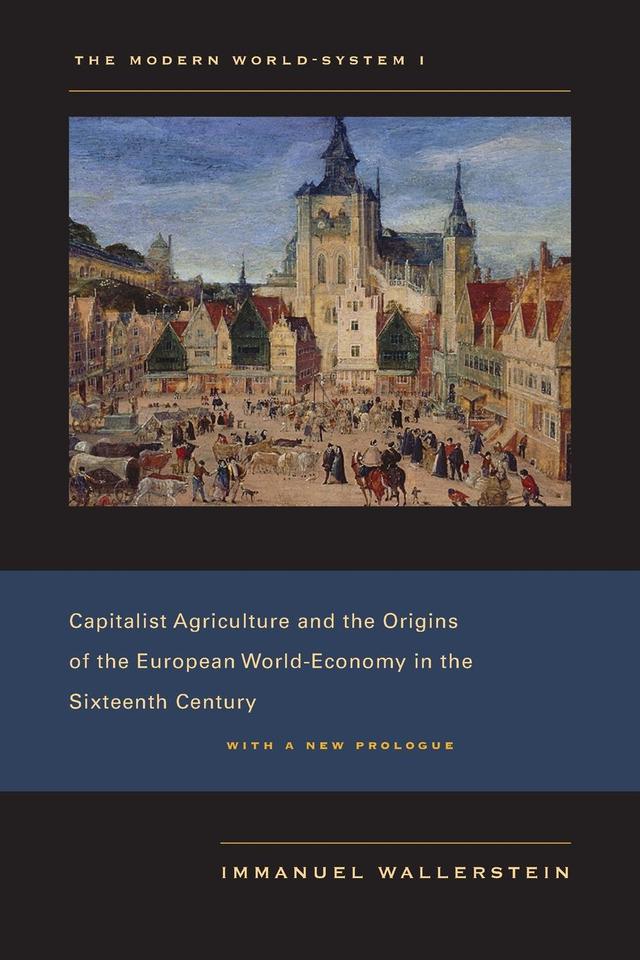 The Modern World-System I by Immanuel Wallerstein