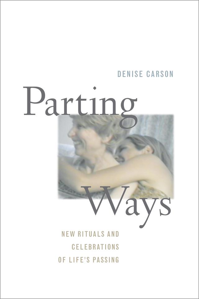 Parting Ways by Denise Carson