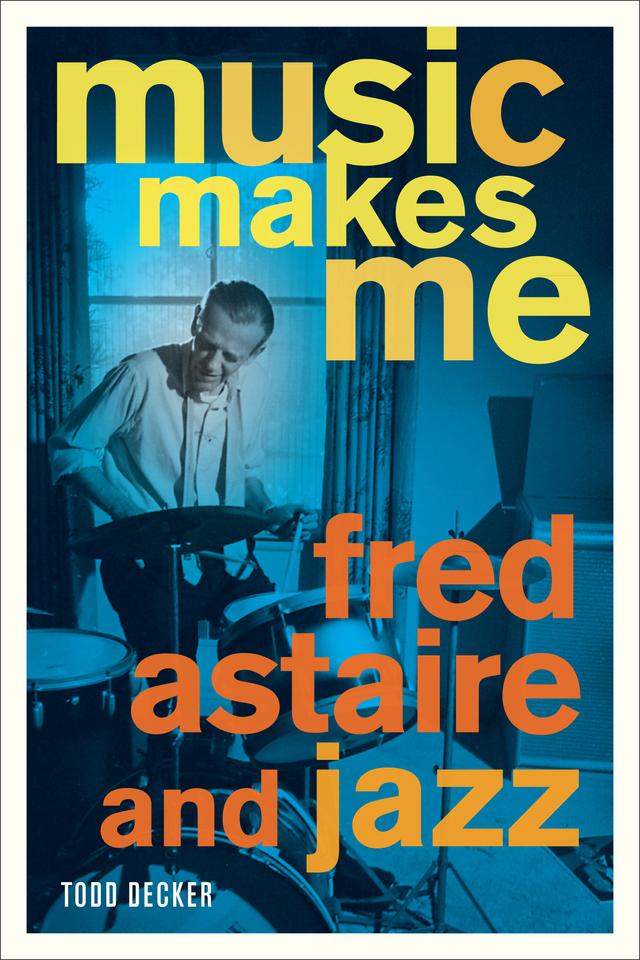 Music Makes Me by Todd Decker