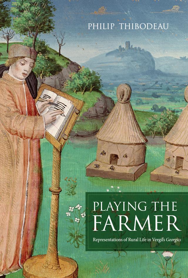 Playing the Farmer by Philip Thibodeau