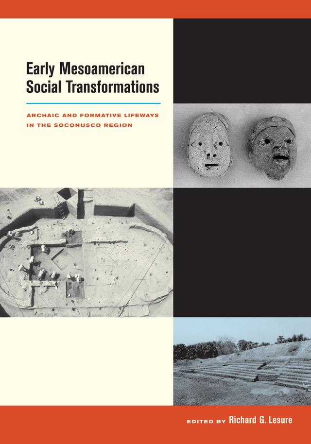 Early Mesoamerican Social Transformations by Richard G. Lesure
