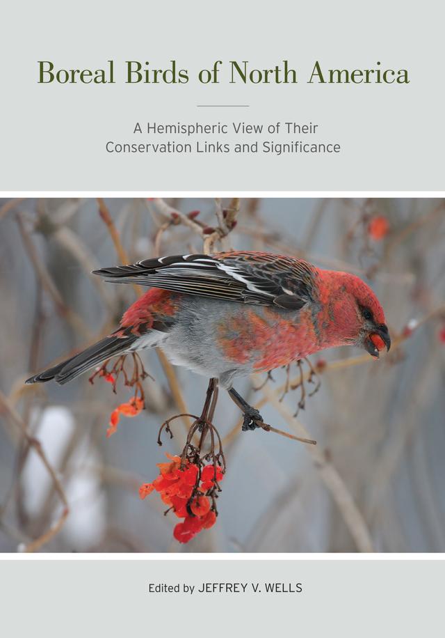 Boreal Birds of North America by Jeffrey V. Wells