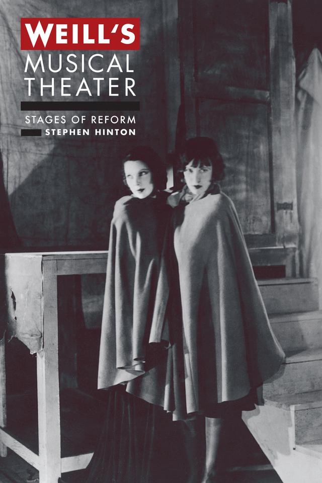Weill's Musical Theater by Stephen Hinton