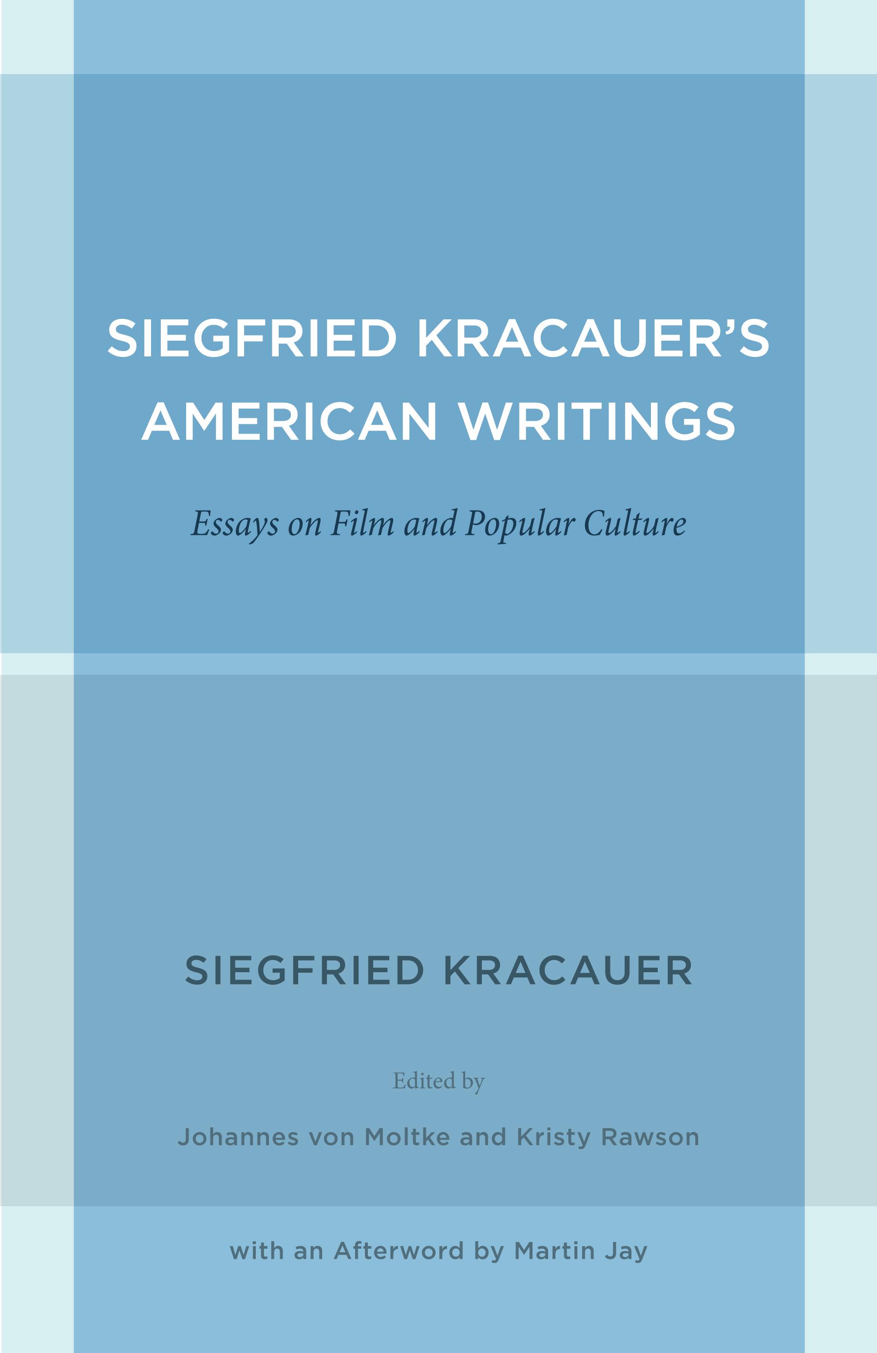 Siegfried Kracauer's American Writings