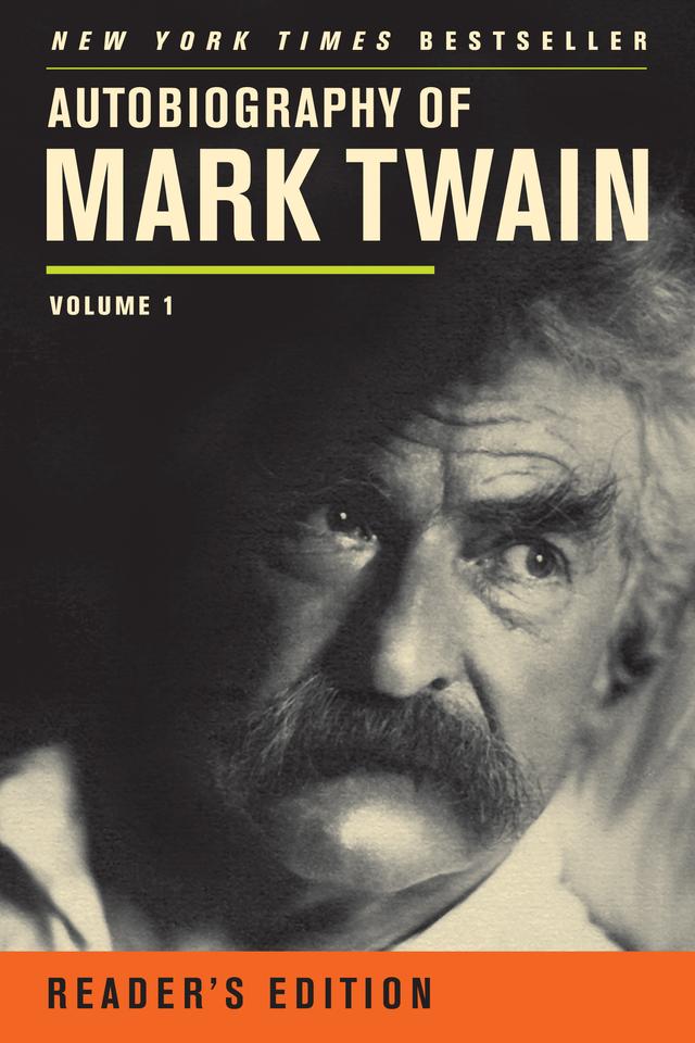 Autobiography of Mark Twain by Harriet E. Smith, Mark Twain