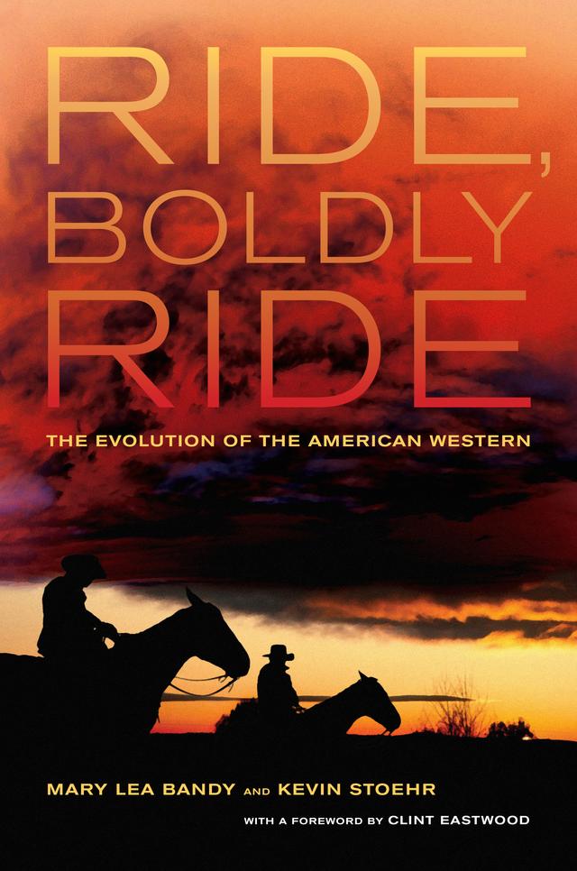 Ride, Boldly Ride by Kevin Stoehr, Mary Lea Bandy