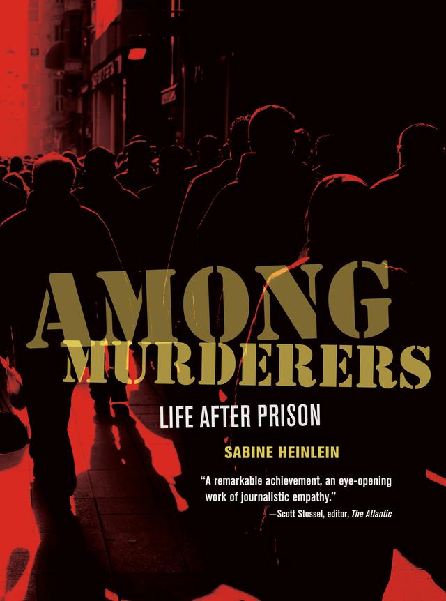 Among Murderers by Sabine Heinlein