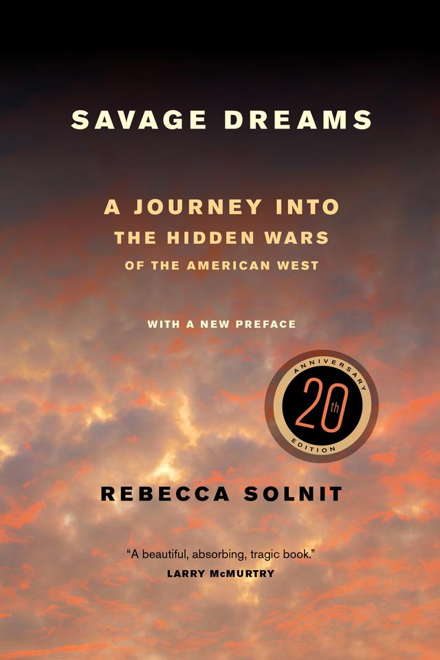 Savage Dreams by Rebecca Solnit