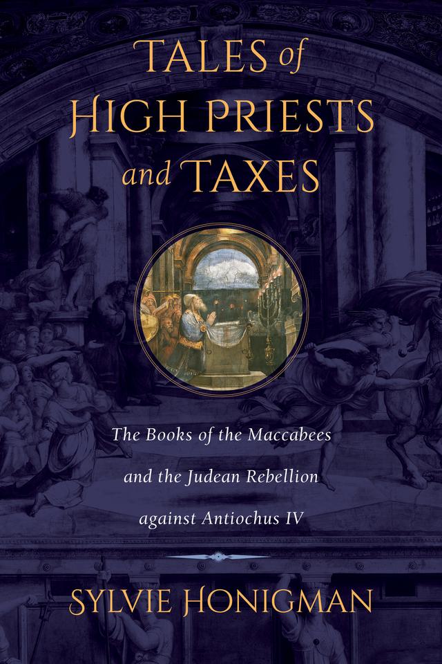 Tales of High Priests and Taxes by Sylvie Honigman