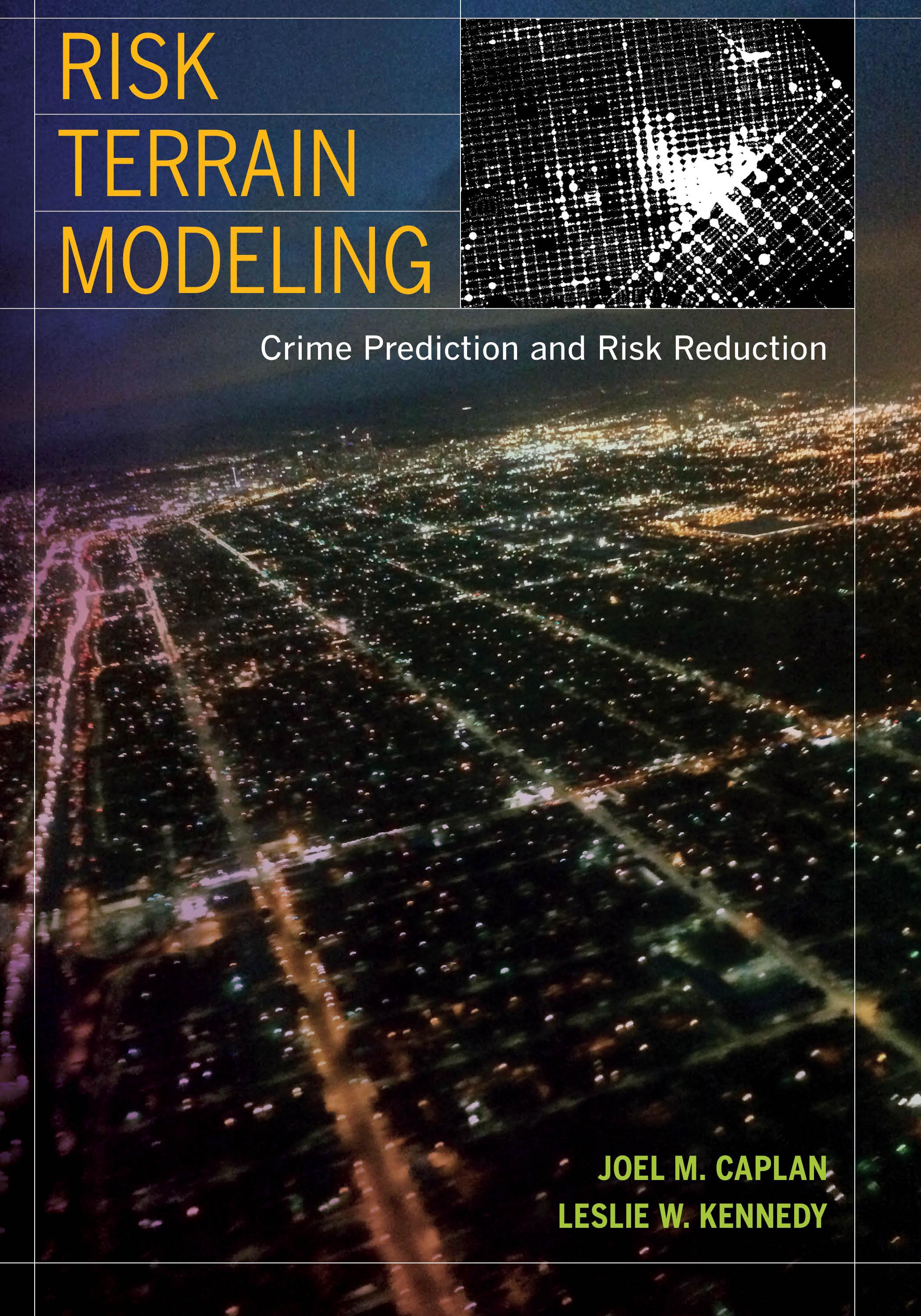 Risk Terrain Modeling