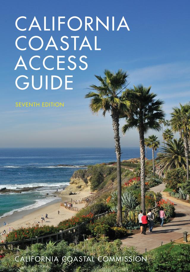 California Coastal Access Guide, Seventh Edition by California Coastal Commission