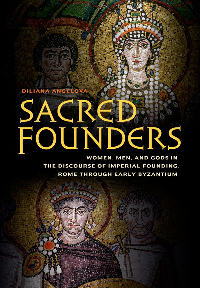 Sacred Founders by Diliana N. Angelova