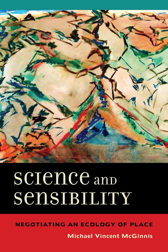 Science and Sensibility by Michael Vincent McGinnis