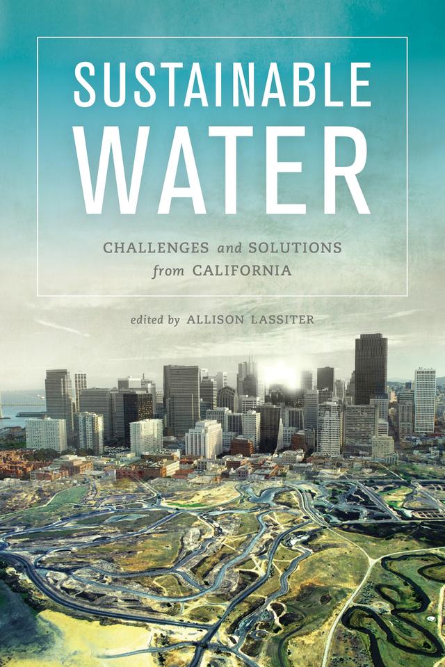 Sustainable Water by Allison Lassiter
