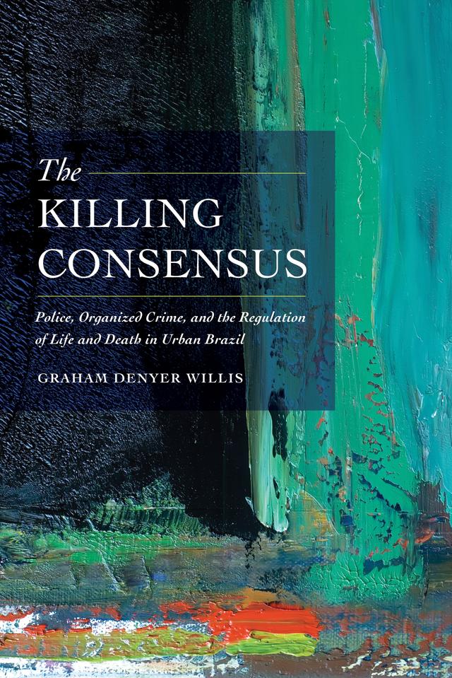 The Killing Consensus by Graham Denyer Willis