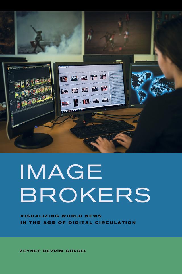 Image Brokers by Zeynep Devrim Gursel