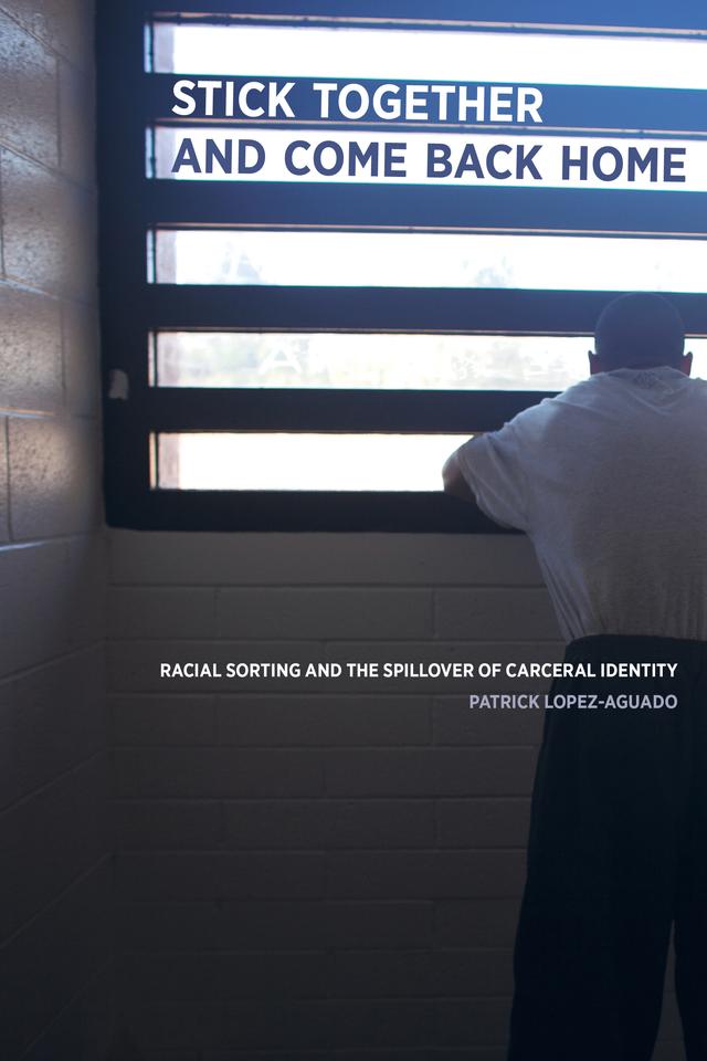 Stick Together and Come Back Home by Patrick Lopez-Aguado