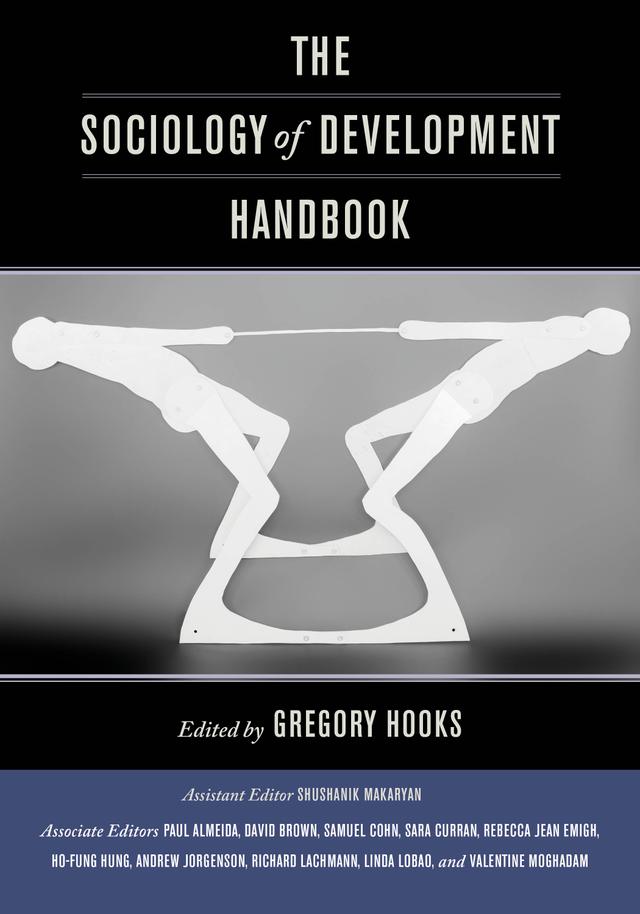 The Sociology of Development Handbook by Gregory Hooks