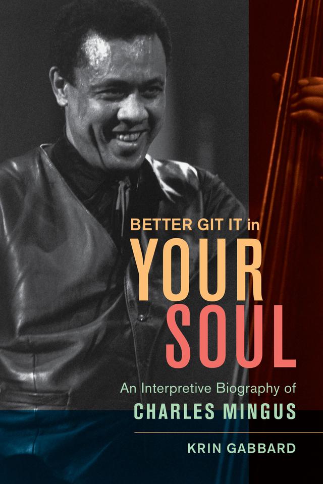Better Git It in Your Soul by Krin Gabbard