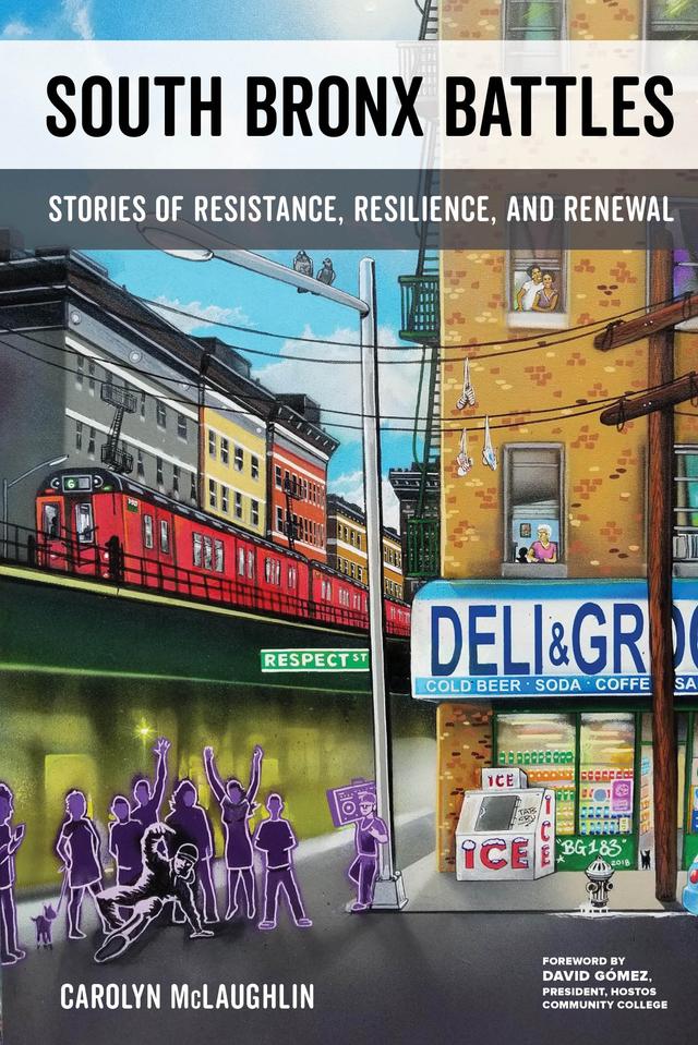 South Bronx Battles by Carolyn McLaughlin